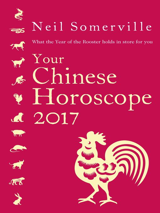 Title details for Your Chinese Horoscope 2017 by Neil Somerville - Available